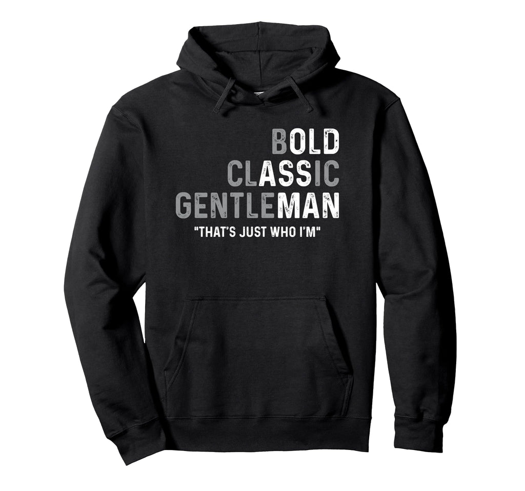 Funny Old Gag Dad Fathers Day Birthday Hoodie - Custom Art Print Men Women - T-Shirt, Sweatshirt, Hoodie