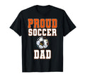 Proud Soccer Dad Game Day Sports T-Shirt - Custom Art Print Men Women - T-Shirt, Sweatshirt, Hoodie