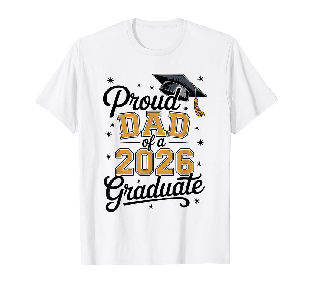 Senior Dad 2026 Graduation Proud Dad 2026 T-Shirt - Trendy Graphic Unisex - T-Shirt, Sweatshirt, Hoodie