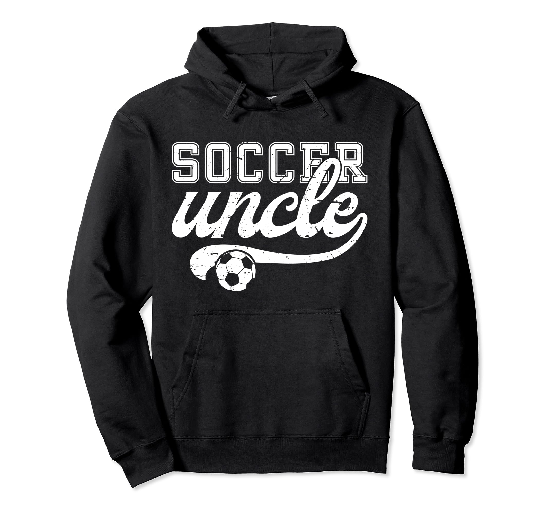Proud Soccer Uncle Soccer Player Uncle Hoodie - Novelty Apparel Unisex - T-Shirt, Sweatshirt, Hoodie