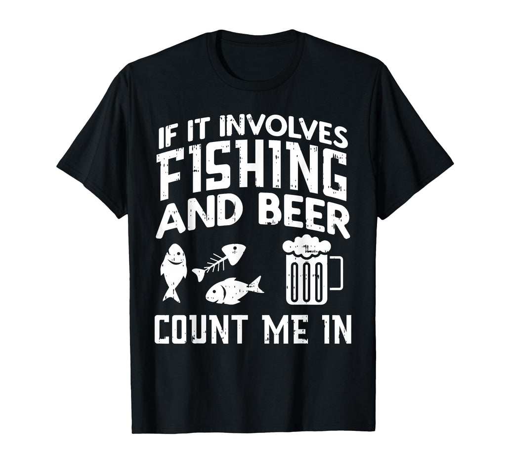 Fishing And Beer Funny Fisherman Dad T-Shirt - Graphic Print Men Women - T-Shirt, Sweatshirt, Hoodie
