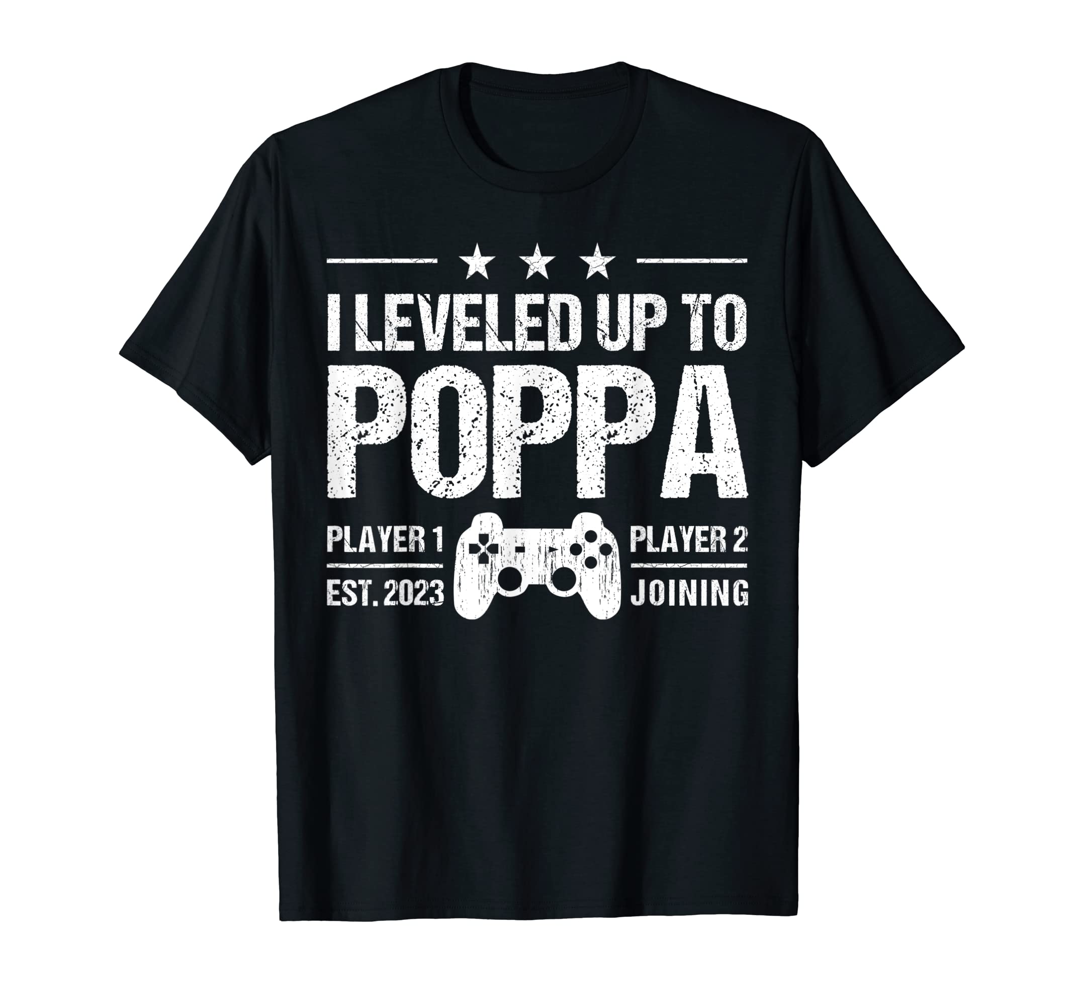 Mens I Leveled Up To Poppa Est 2023 T-Shirt - Unique Graphic for Adults - T-Shirt, Sweatshirt, Hoodie