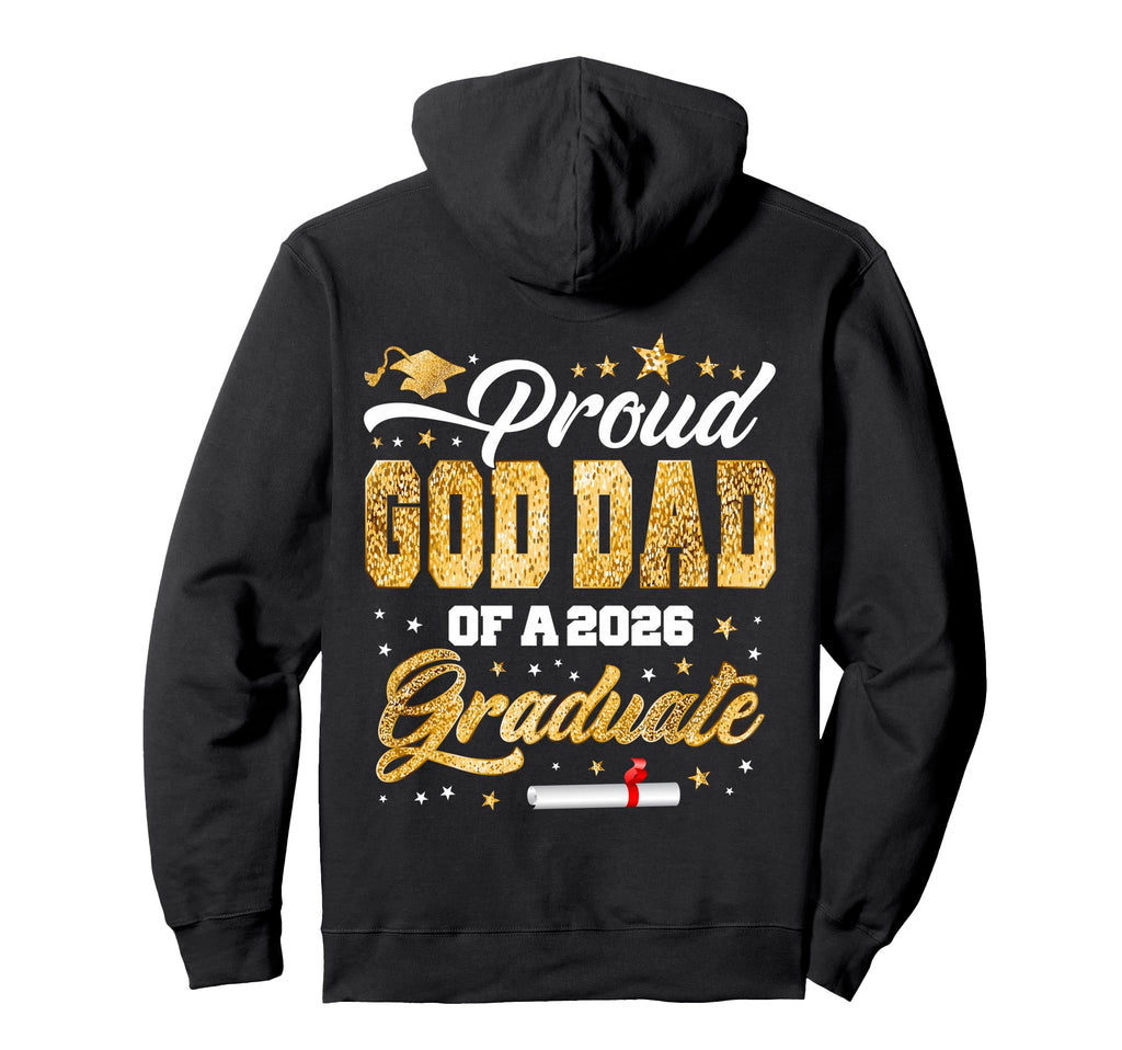 Proud God Dad Class 2026 Graduate Hoodie - Minimalist Print for Adults - T-Shirt, Sweatshirt, Hoodie