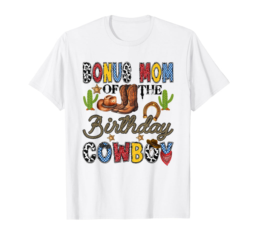 Bonus Mom Birthday Cowboy Western T-Shirt - Unique Graphic for Adults - T-Shirt, Sweatshirt, Hoodie