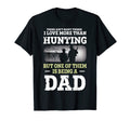 Hunting Dad Fathers Day Bday Dad Love To T-Shirt - Streetwear Style Unisex - T-Shirt, Sweatshirt, Hoodie