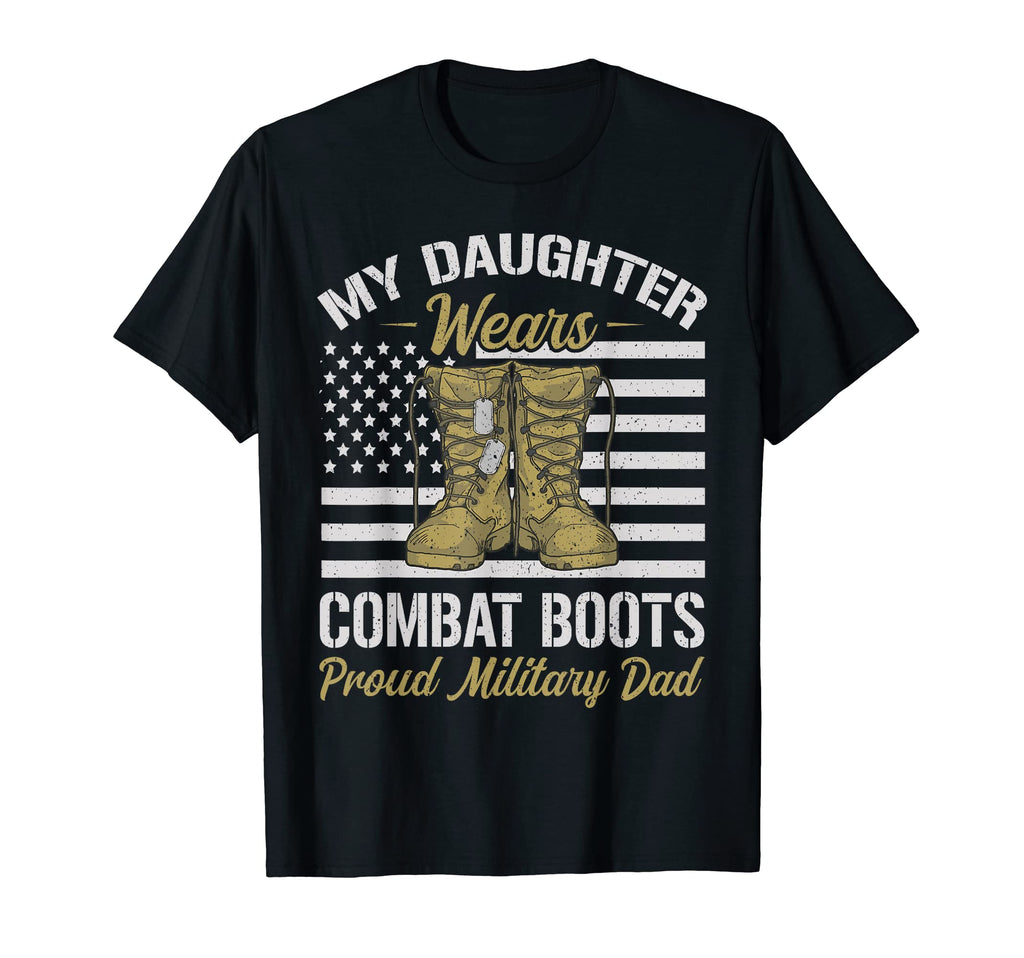 Mens My Daughter Wears Combat Boots Usa T-Shirt - Graphic Print for Adults - T-Shirt, Sweatshirt, Hoodie