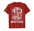 Red Fridays Deployed Military Sweatshirt - Fun Novelty Design Men Women - T-Shirt, Sweatshirt, Hoodie
