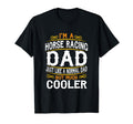 Horse Racing Dad Im Dad T Shirts F527 T-Shirt - Casual Everyday Wear Unisex - T-Shirt, Sweatshirt, Hoodie