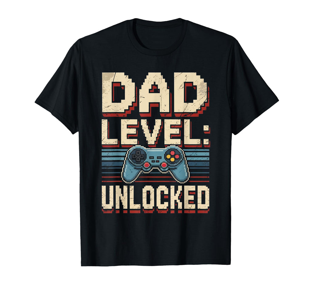 Dad Level Unlocked Gamer Fathers Day T-Shirt - Streetwear Style for Adults - T-Shirt, Sweatshirt, Hoodie
