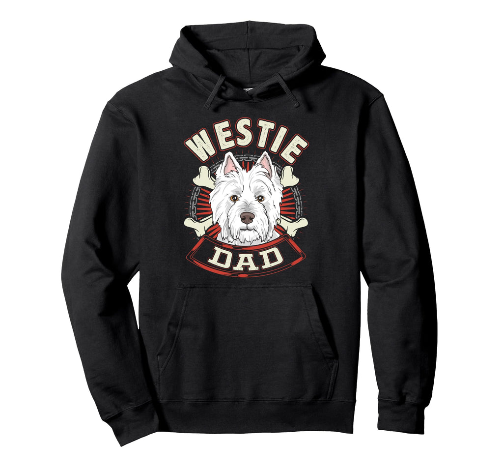 Fathers Day Gift Dog Breed Westie Dad Hoodie - Trendy Graphic Men Women - T-Shirt, Sweatshirt, Hoodie