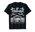 Truman Fix It Funny Birthday Personalized T-Shirt - Novelty Apparel Unisex - T-Shirt, Sweatshirt, Hoodie