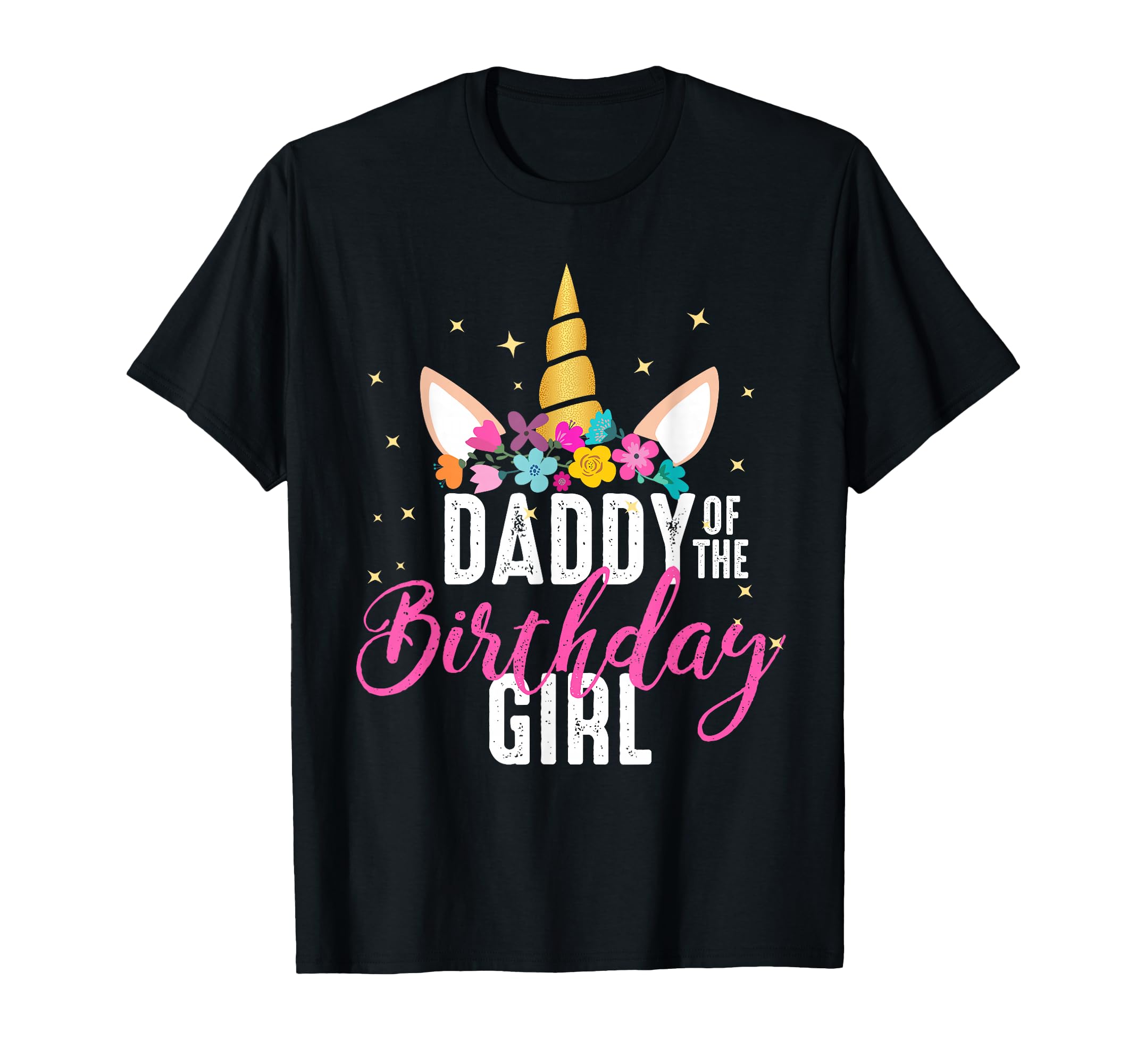 Daddy Birthday Father Gift Unicorn T-Shirt - Streetwear Style Men Women - T-Shirt, Sweatshirt, Hoodie