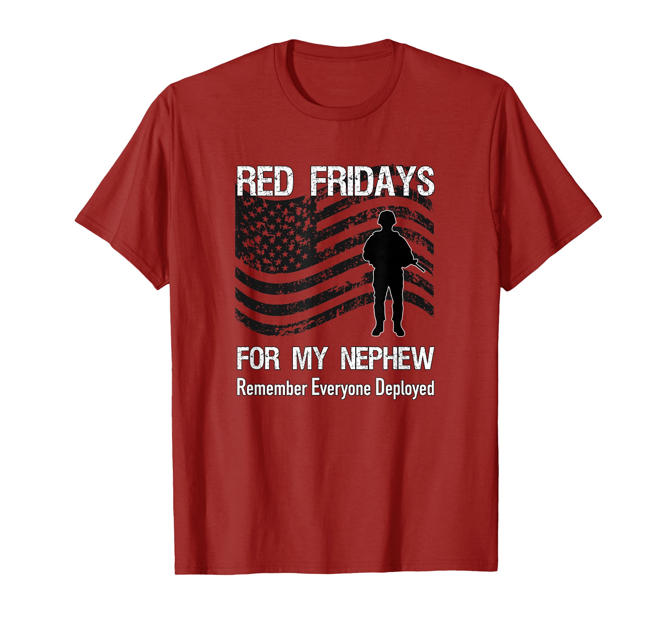 Red Friday Deployed Nephew T-Shirt - Fun Novelty Design for Adults - T-Shirt, Sweatshirt, Hoodie