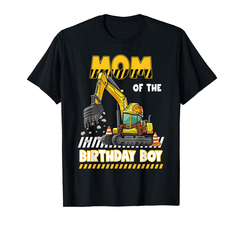 Mom Birthday Construction Excavator T-Shirt - Trendy Graphic for Adults - T-Shirt, Sweatshirt, Hoodie