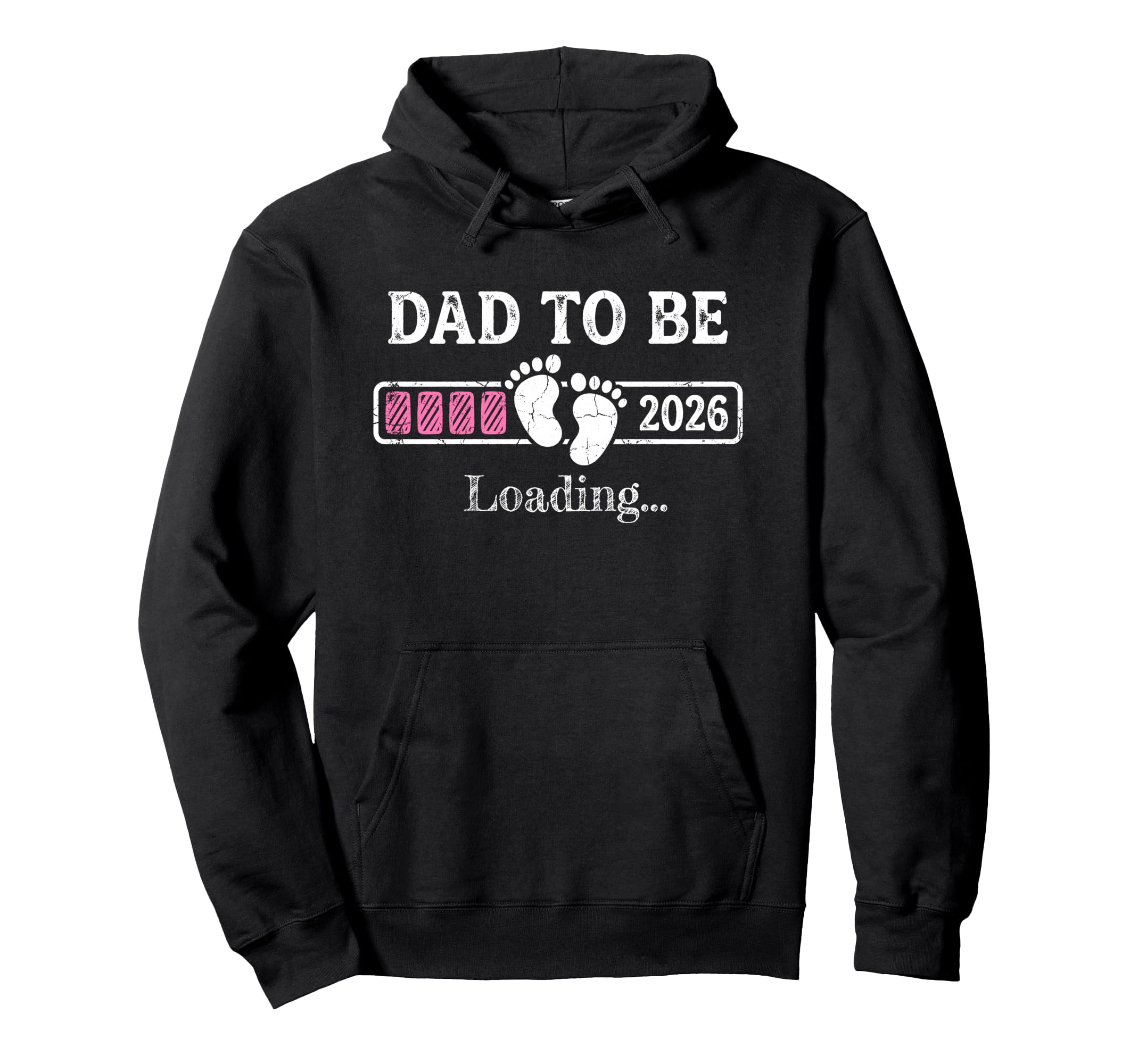 Dad To Be Loading 2026 Funny New Dad Hoodie - Streetwear Style for Adults - T-Shirt, Sweatshirt, Hoodie