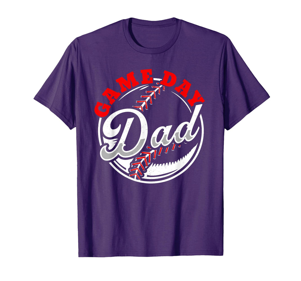 Game Day Dad Proud Baseball Parent T-Shirt - Fun Novelty Design Men Women - T-Shirt, Sweatshirt, Hoodie