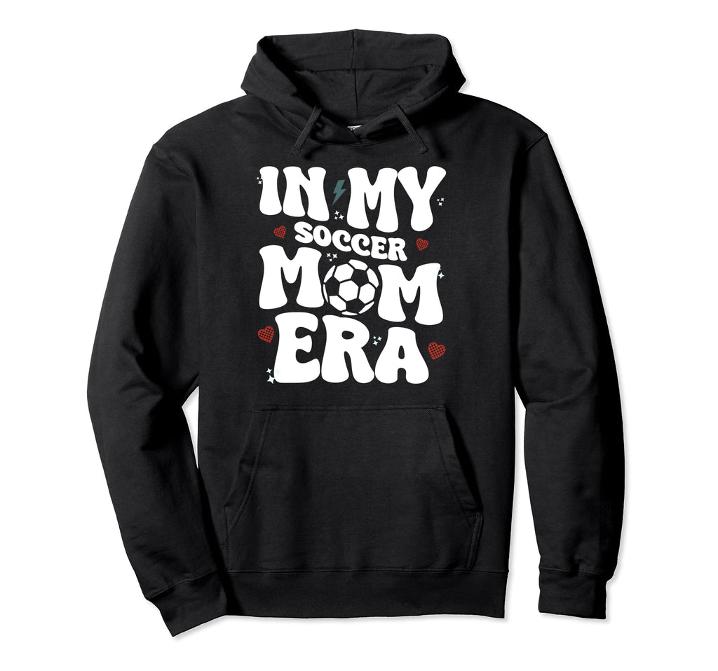 My Soccer Mom Era Hoodie - Aesthetic Graphic for Adults - T-Shirt, Sweatshirt, Hoodie