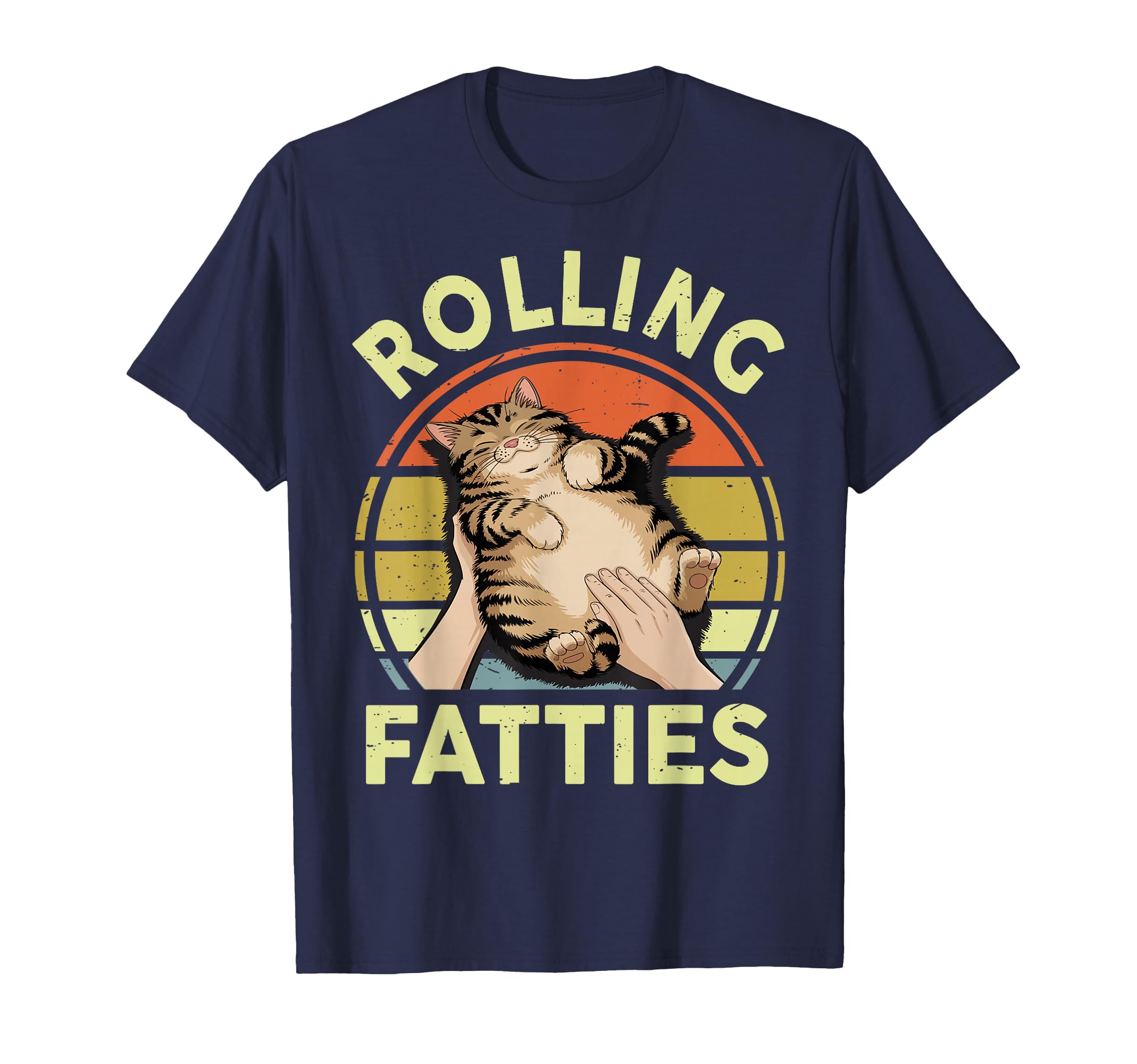 Tabby Cat Rolling Fatties Fat Chonky T-Shirt - Trendy Graphic Men Women - T-Shirt, Sweatshirt, Hoodie