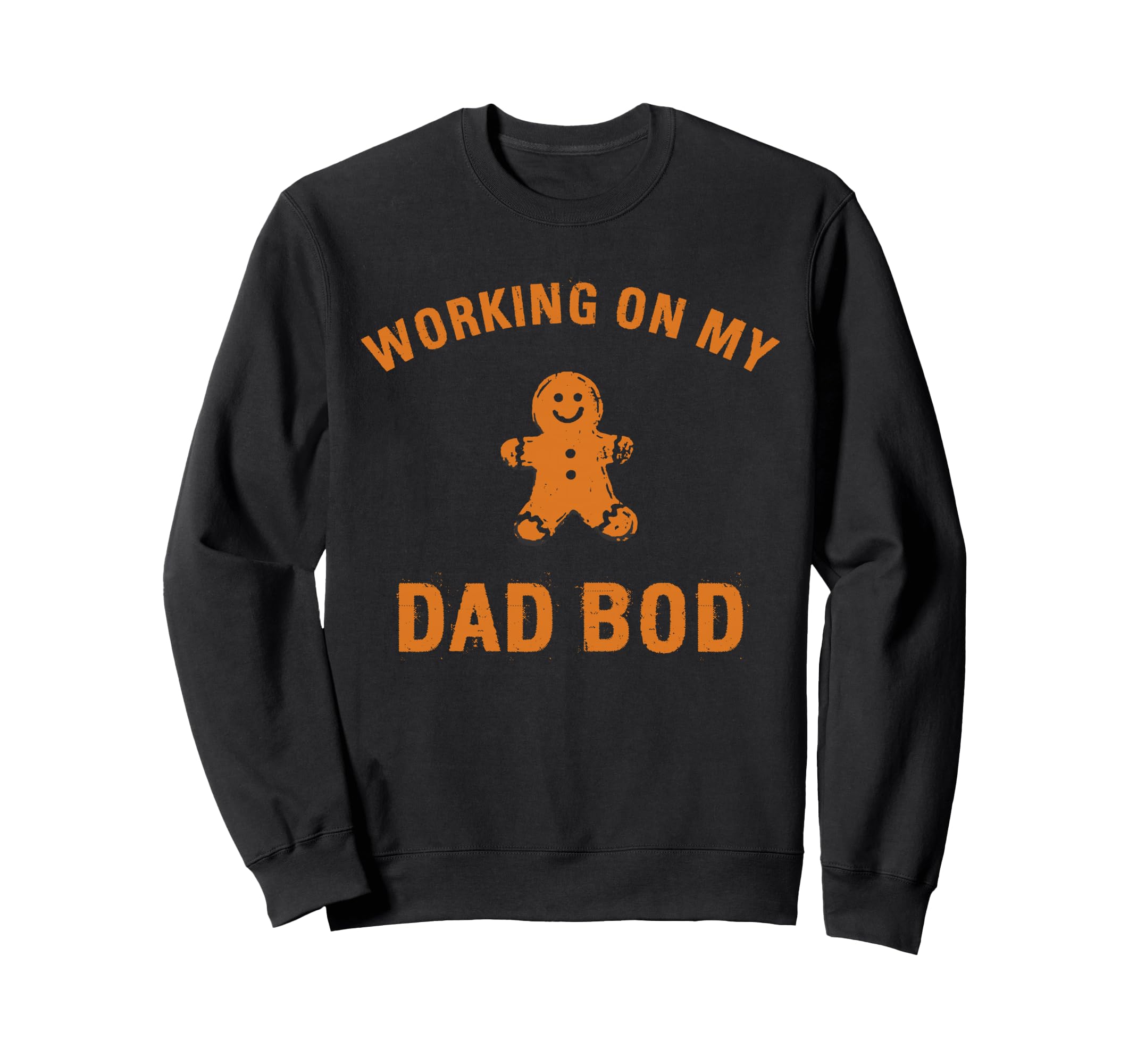 Working My Dad Bod Pregnancy Sweatshirt - Minimalist Print for Adults - T-Shirt, Sweatshirt, Hoodie