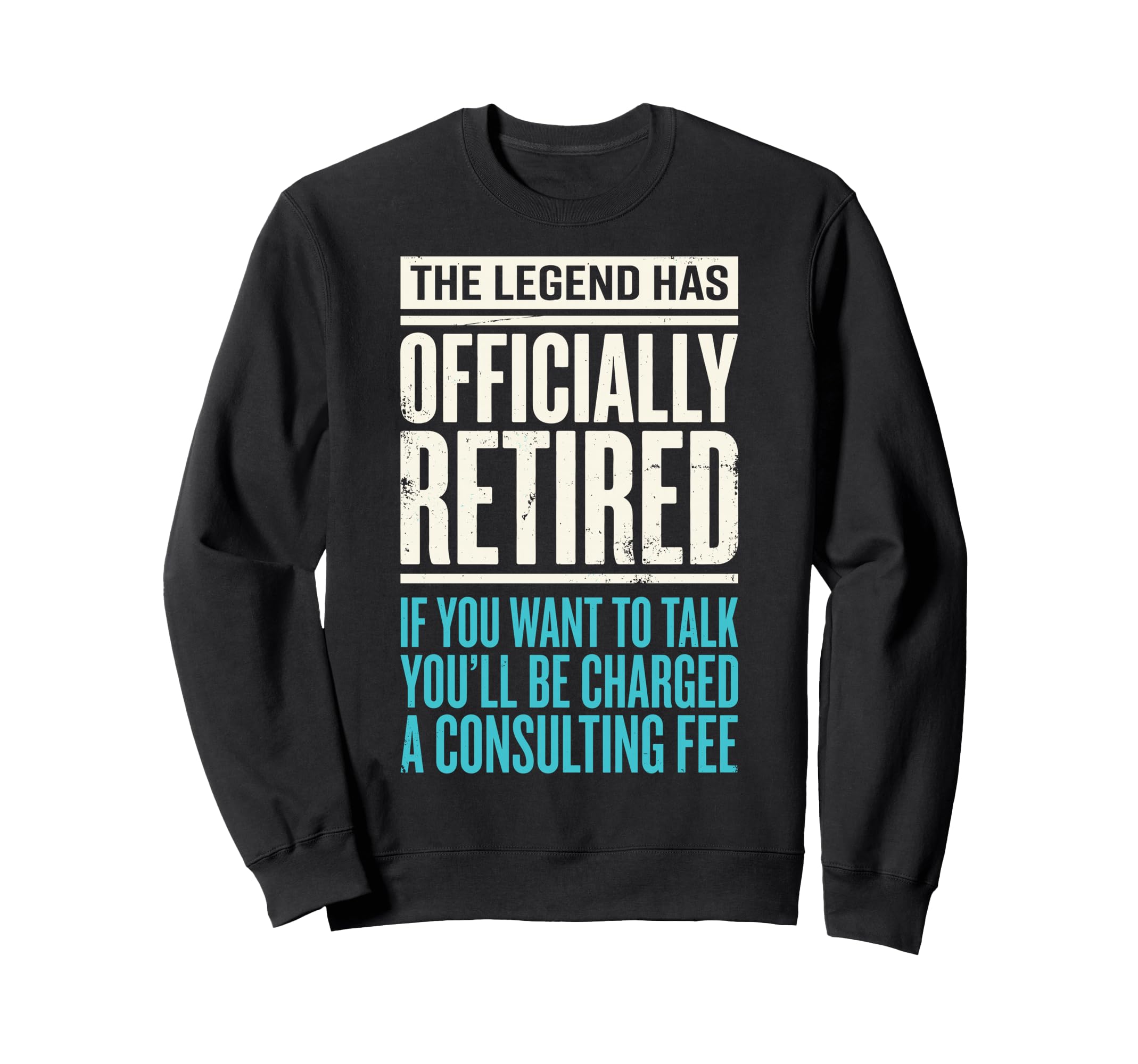 Legend Has Officially Retired If Sweatshirt - Minimalist Print for Adults - T-Shirt, Sweatshirt, Hoodie