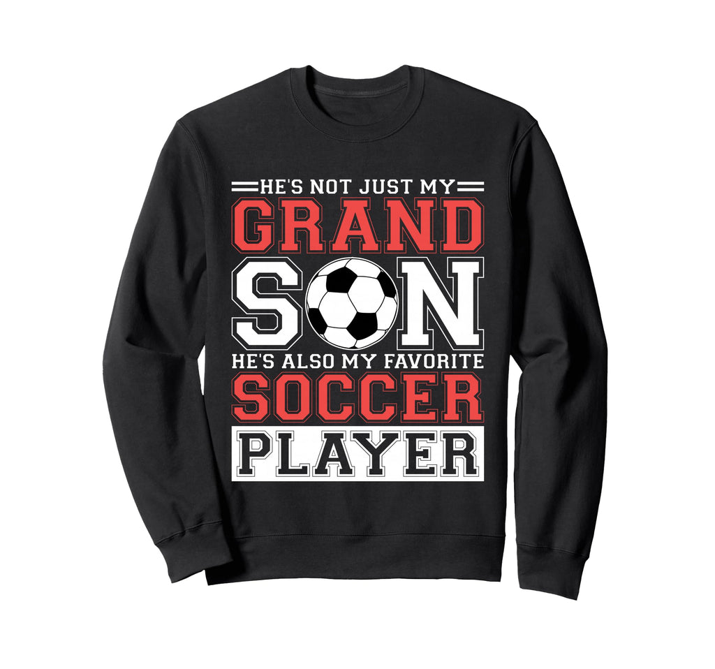 Hes Not Just My Grandson Hes My Sweatshirt - Minimalist Print Men Women - T-Shirt, Sweatshirt, Hoodie