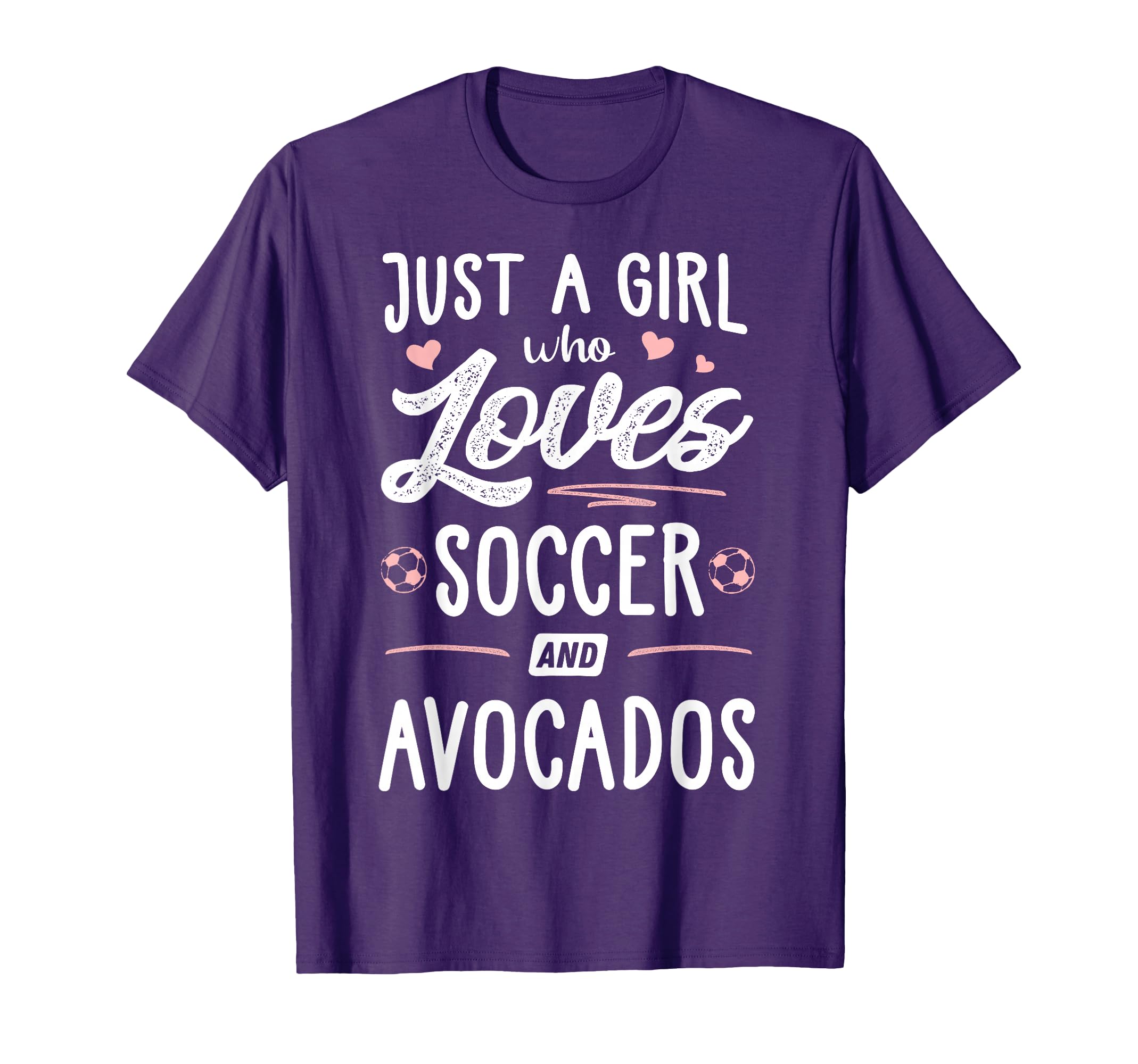 Just Who Loves Soccer And Avocados Gift T-Shirt - Unique Graphic for Adults - T-Shirt, Sweatshirt, Hoodie
