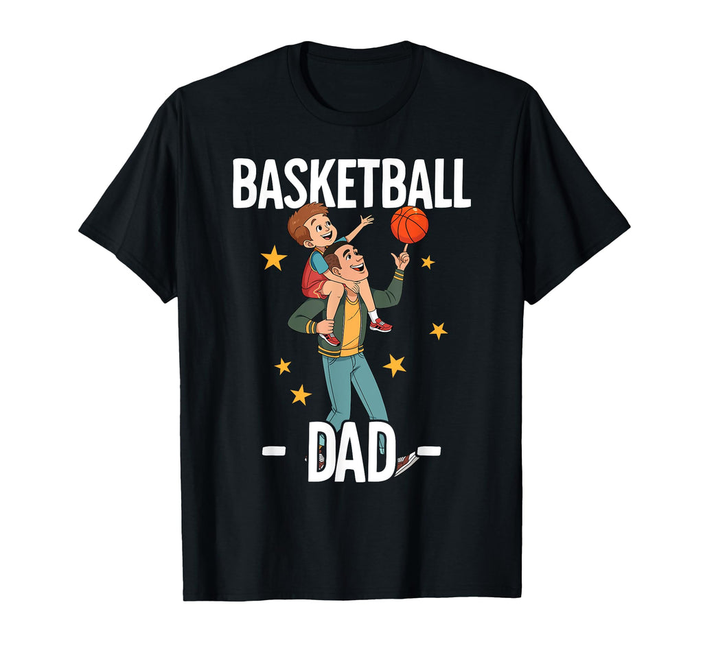 Basketball Dad T-Shirt - Novelty Apparel Unisex - T-Shirt, Sweatshirt, Hoodie