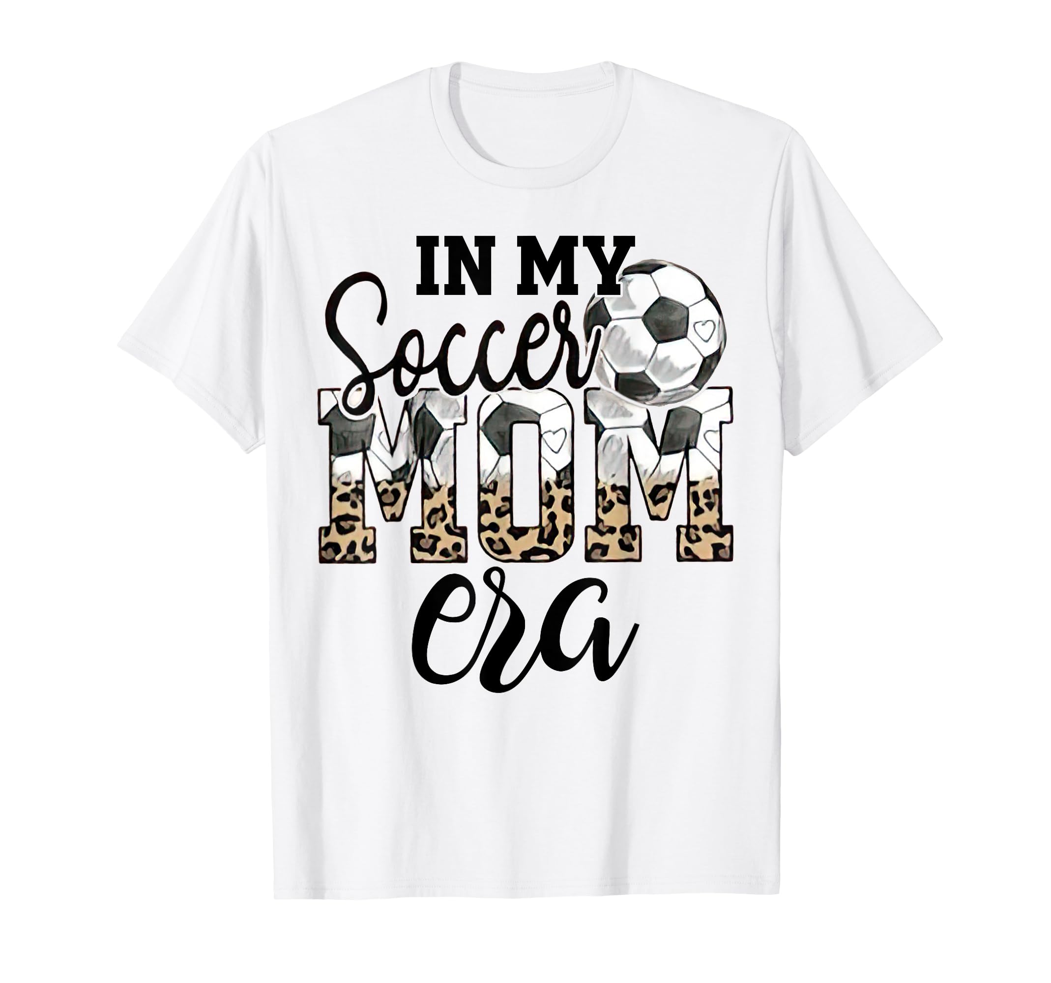 My Soccer Mom Era Leopard Soccer Mom T-Shirt - Trendy Graphic for Adults - T-Shirt, Sweatshirt, Hoodie