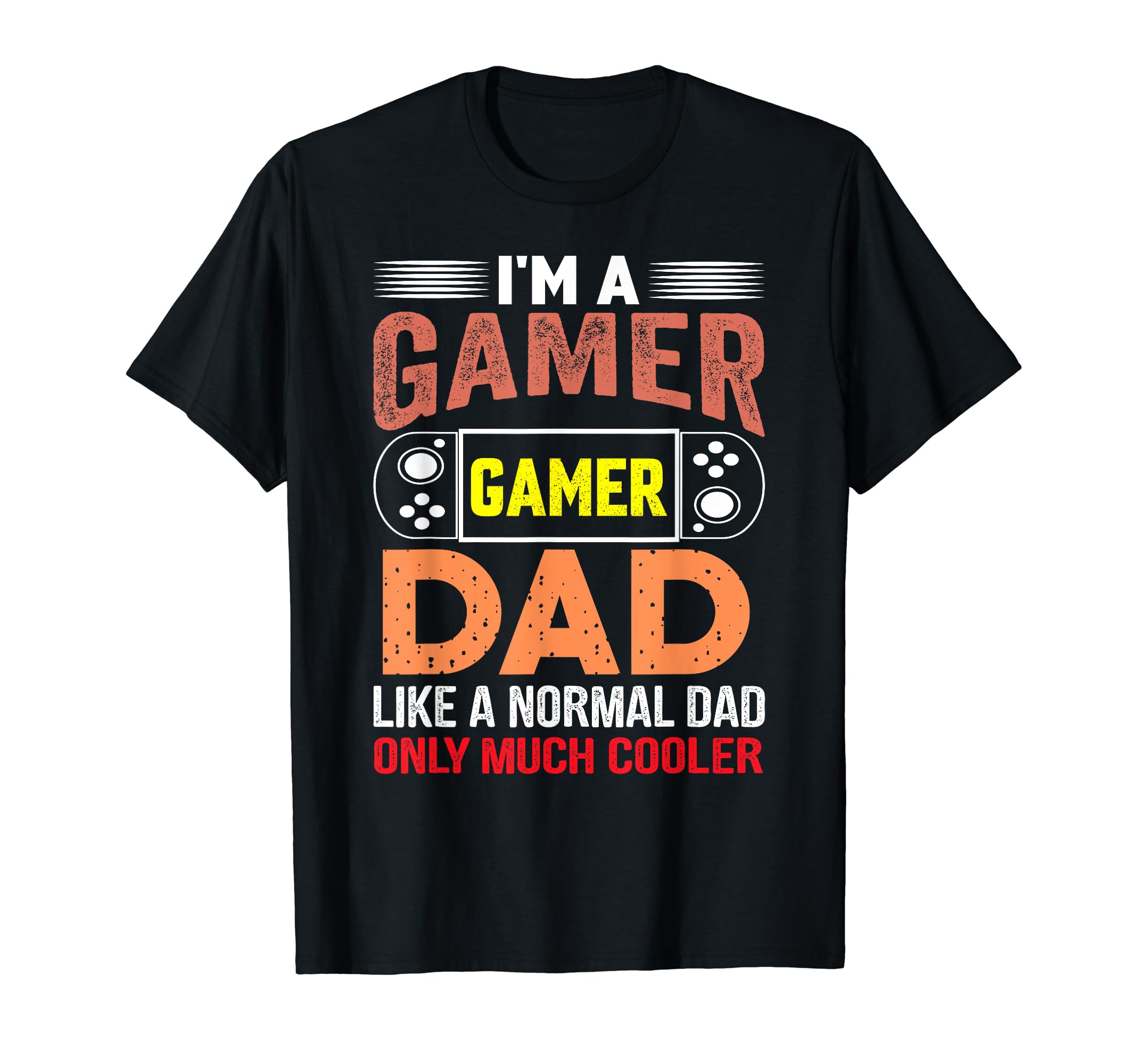 My Dad Video Games First Fathers Day T-Shirt - Trendy Graphic for Adults - T-Shirt, Sweatshirt, Hoodie