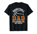 Basketball Dad Definition Dad T-Shirt - Minimalist Print Men Women - T-Shirt, Sweatshirt, Hoodie