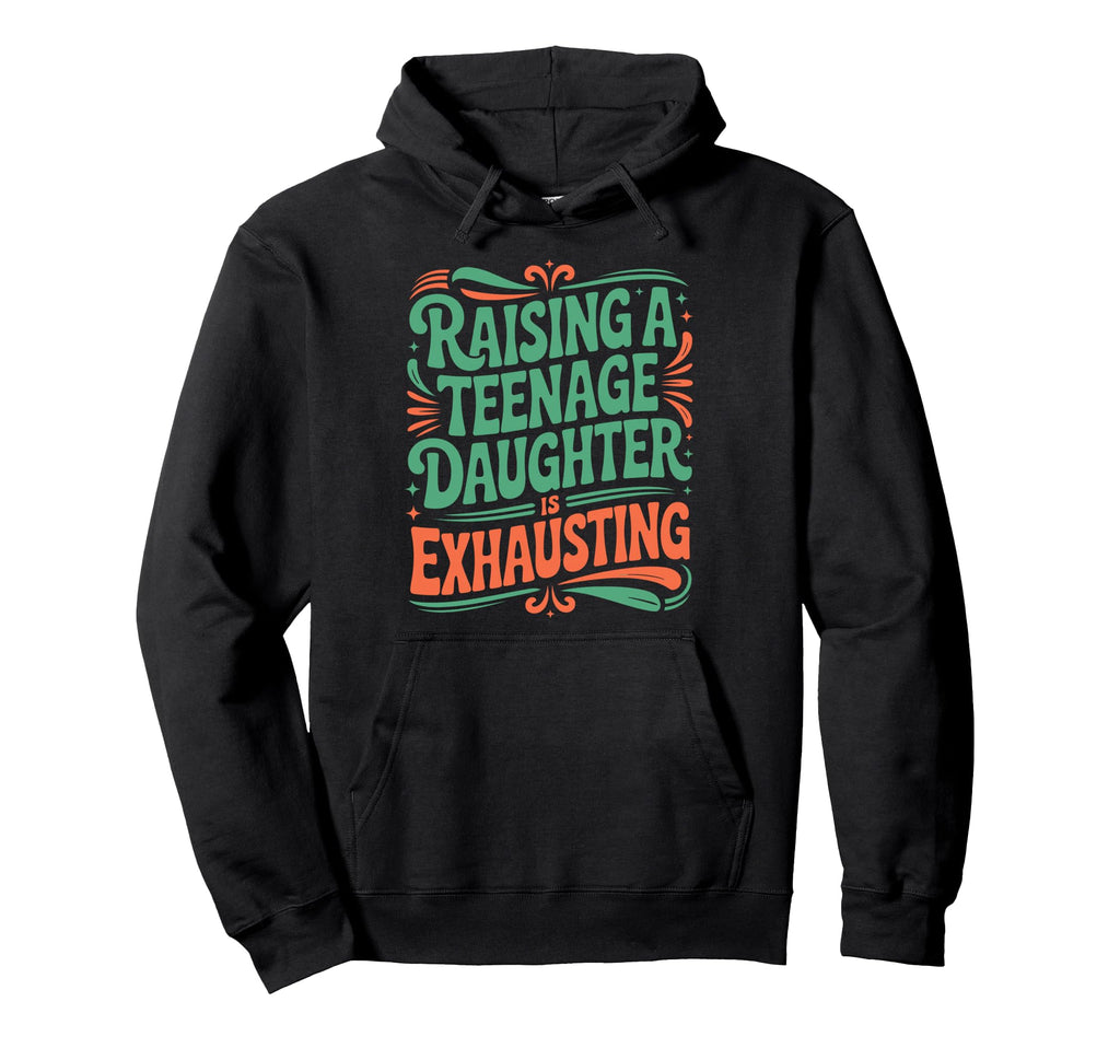 Parent Parenting Dad Mom Raising Hoodie - Streetwear Style for Adults - T-Shirt, Sweatshirt, Hoodie