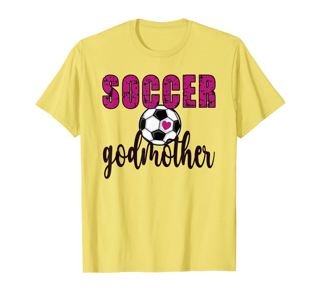 Soccer Godmother Proud Soccer Player T-Shirt - Streetwear Style for Adults - T-Shirt, Sweatshirt, Hoodie