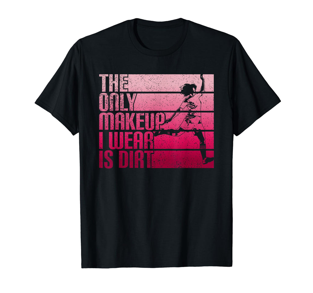 Only Makeup I Wear Is Dirt Soccer Player T-Shirt - Trendy Graphic Unisex - T-Shirt, Sweatshirt, Hoodie