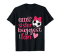 Soccer Sister Soccer Sis Funny Little T-Shirt - Custom Art Print Men Women - T-Shirt, Sweatshirt, Hoodie
