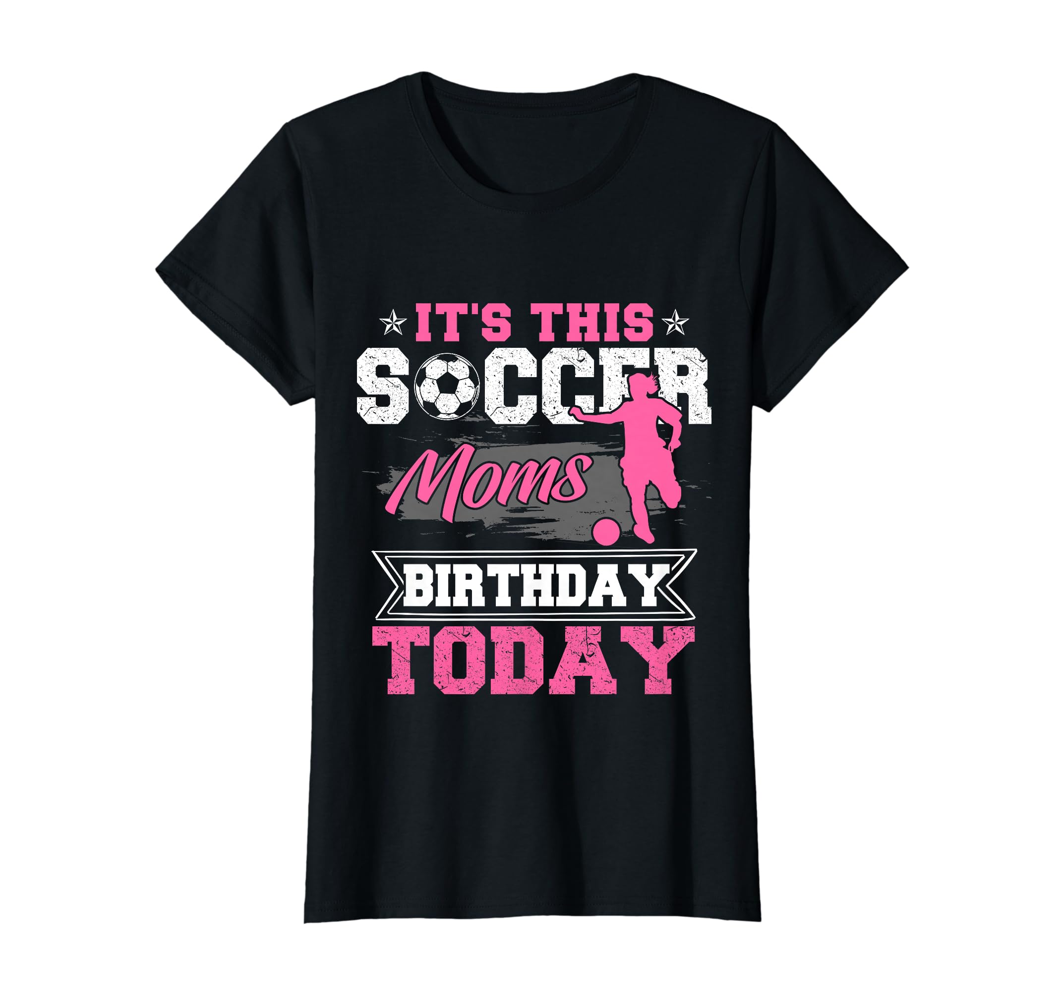 Funny Soccer Lover Birthday Moms Soccer T-Shirt - Aesthetic Graphic Unisex - T-Shirt, Sweatshirt, Hoodie