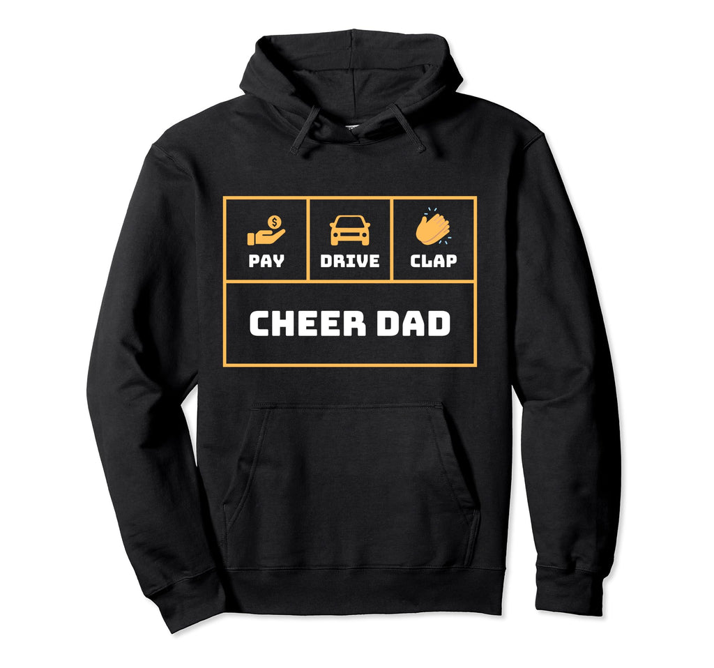 Cheerleading Dad Cheerleader Cheer Dad Hoodie - Novelty Apparel Men Women - T-Shirt, Sweatshirt, Hoodie