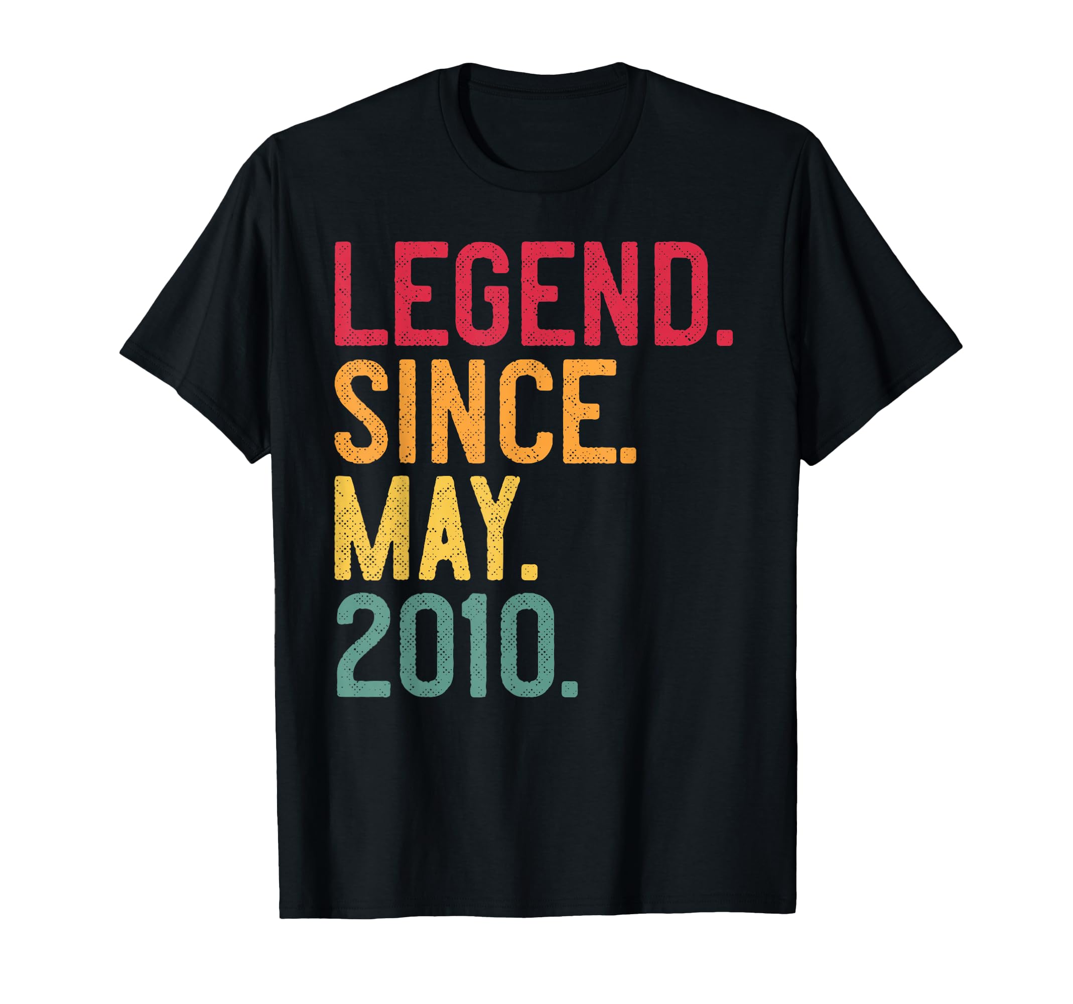 Legend Since May 2010 16 Years Old T-Shirt - Fun Novelty Design Unisex - T-Shirt, Sweatshirt, Hoodie