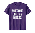 Awesome Like My Nieces Funny Aunt T-Shirt - Fun Novelty Design for Adults - T-Shirt, Sweatshirt, Hoodie