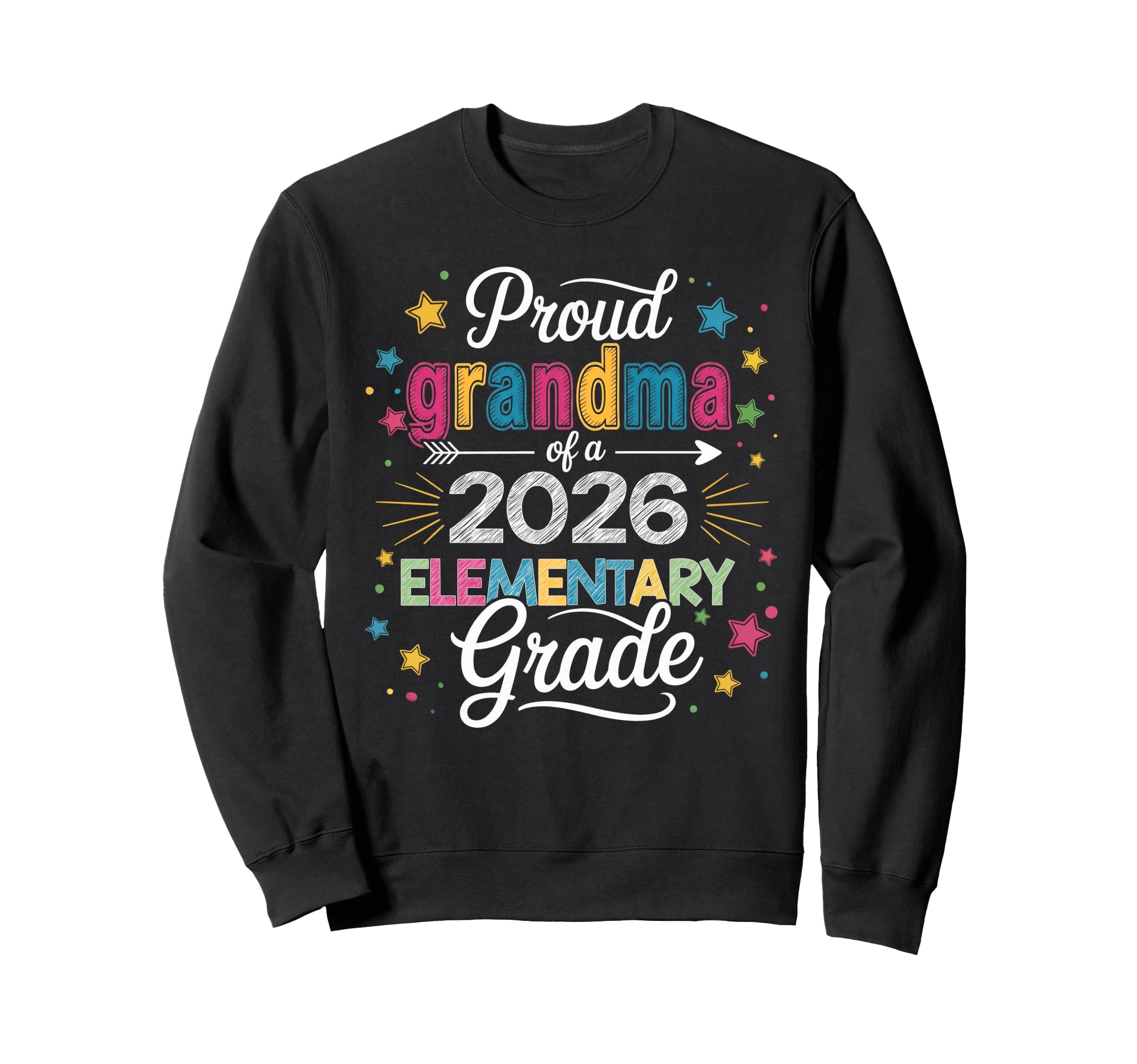Proud Grandma Class 2026 Sweatshirt - Fun Novelty Design for Adults - T-Shirt, Sweatshirt, Hoodie