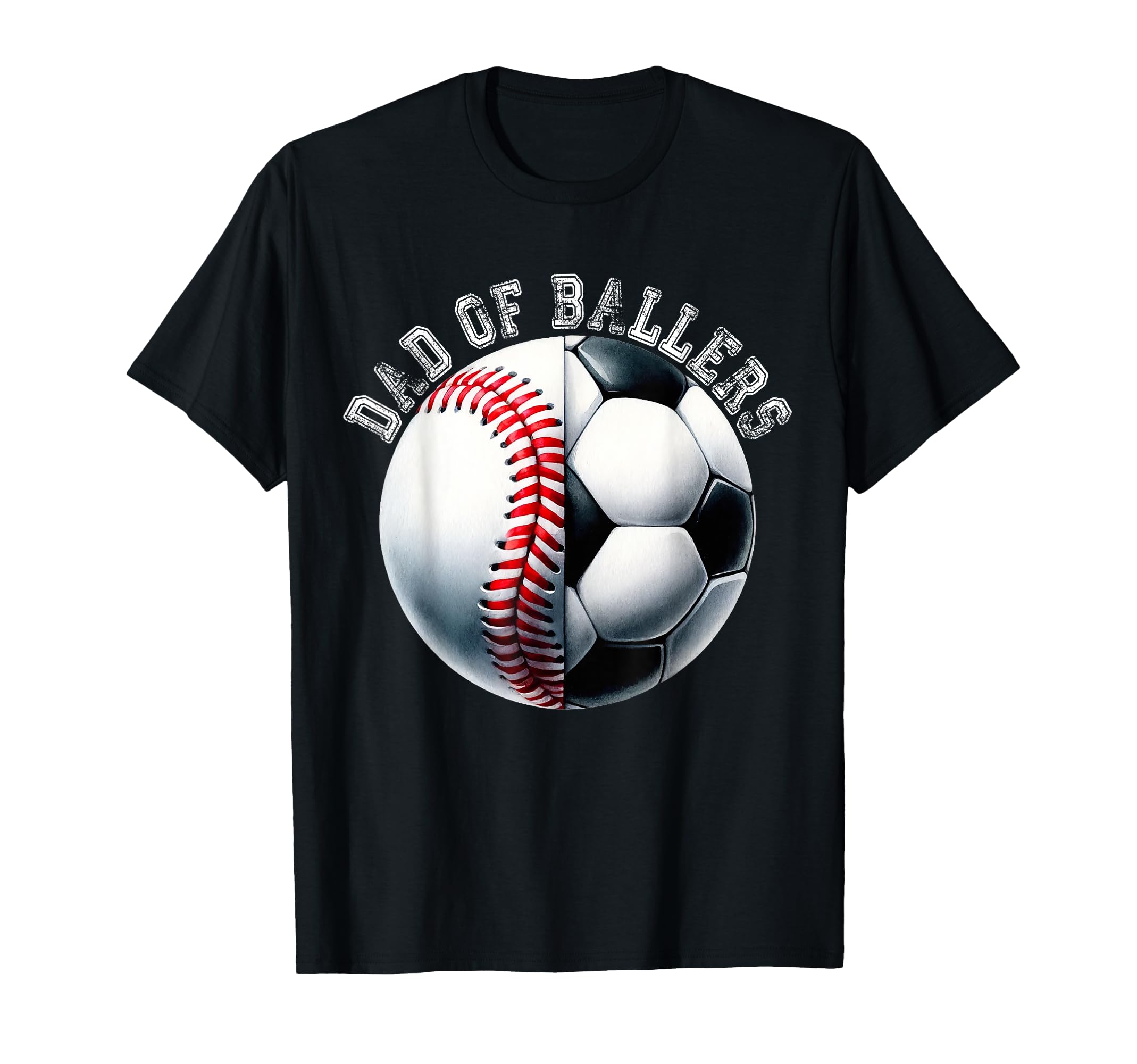 Dad Ballers Baseball Soccer Player T-Shirt - Streetwear Style Men Women - T-Shirt, Sweatshirt, Hoodie