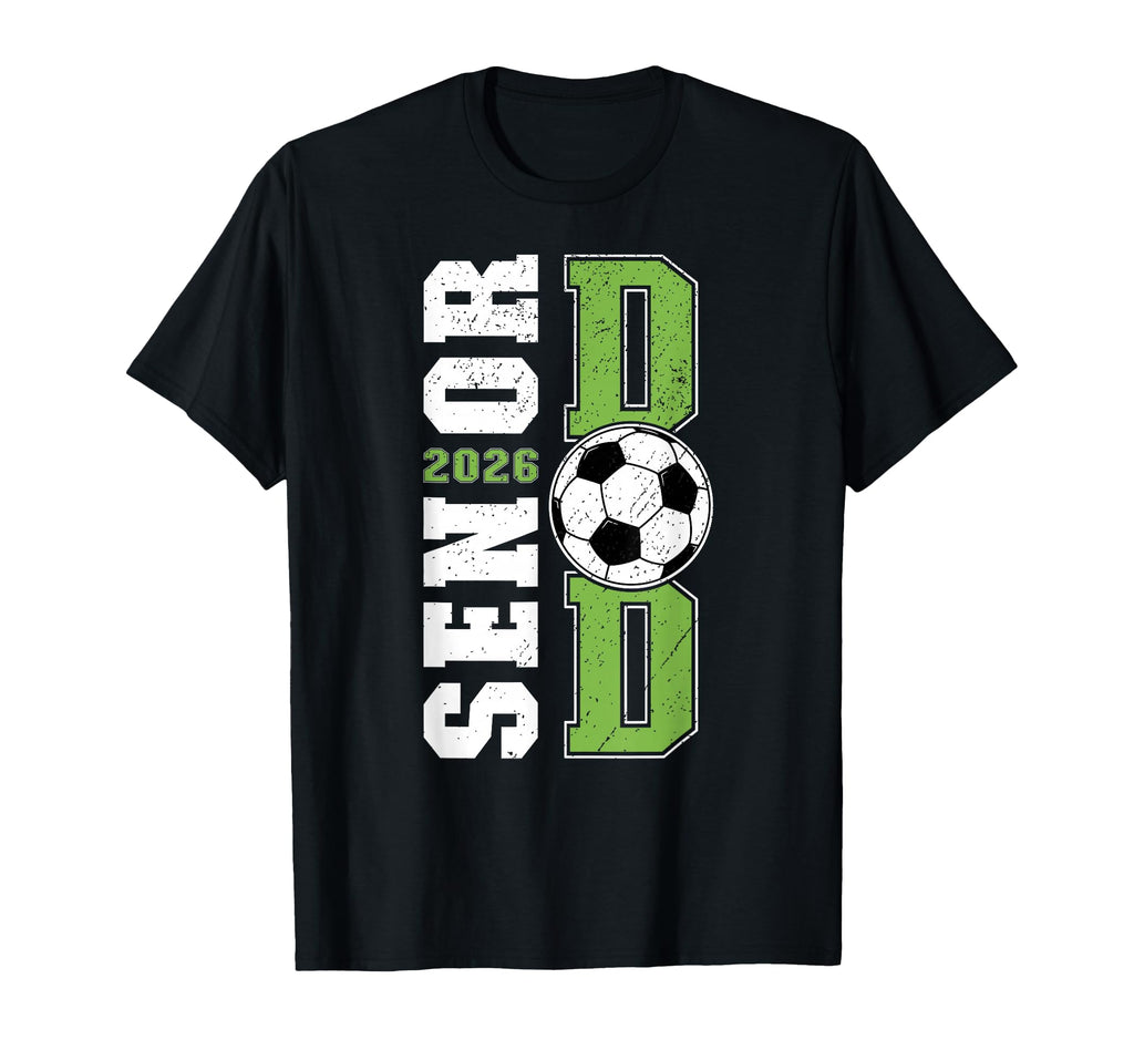 Soccer Senior Dad Senior Soccer Player T-Shirt - Streetwear Style Unisex - T-Shirt, Sweatshirt, Hoodie