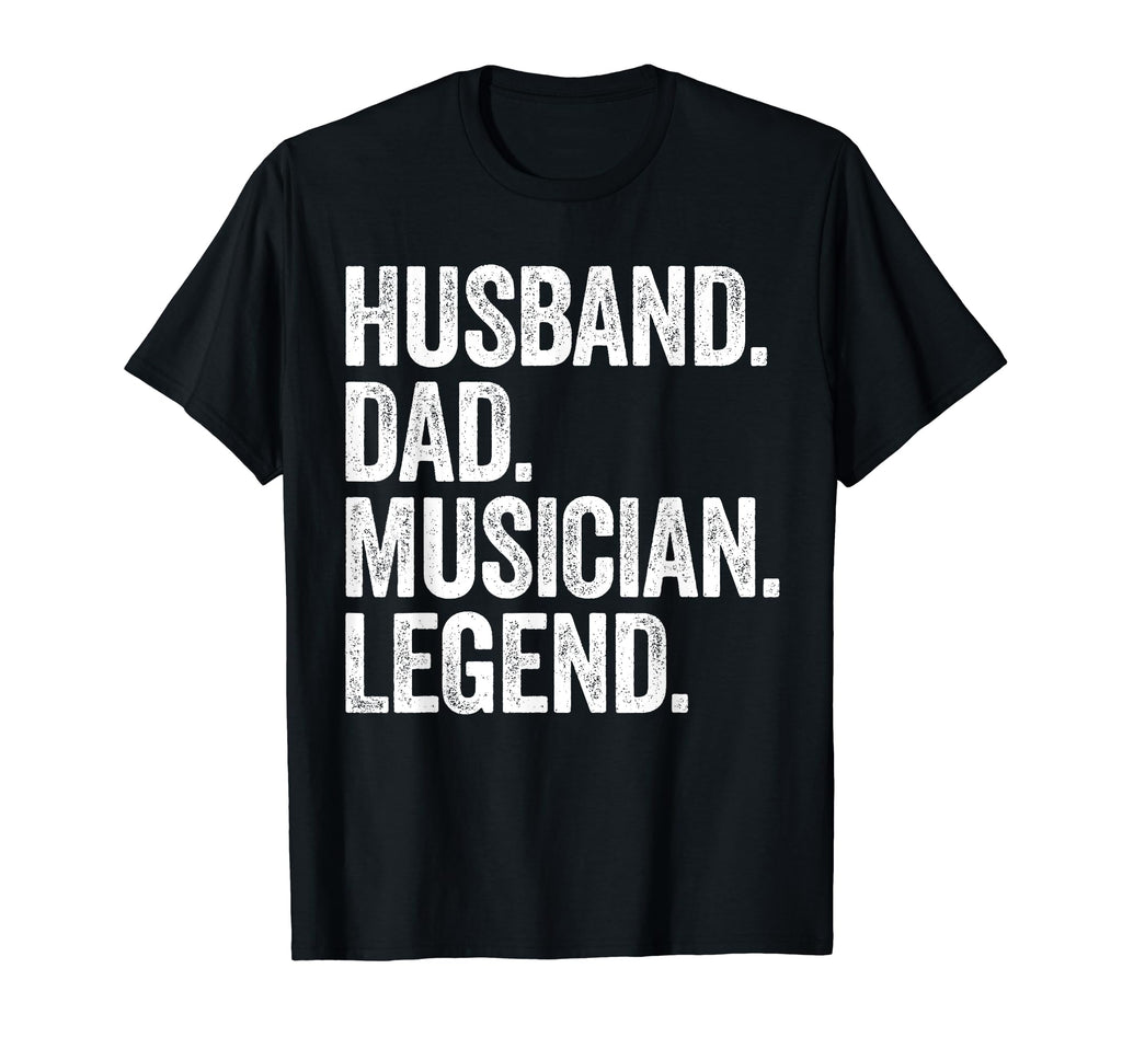 Husband Dad Musician Funny Music Lover T-Shirt - Novelty Apparel Men Women - T-Shirt, Sweatshirt, Hoodie