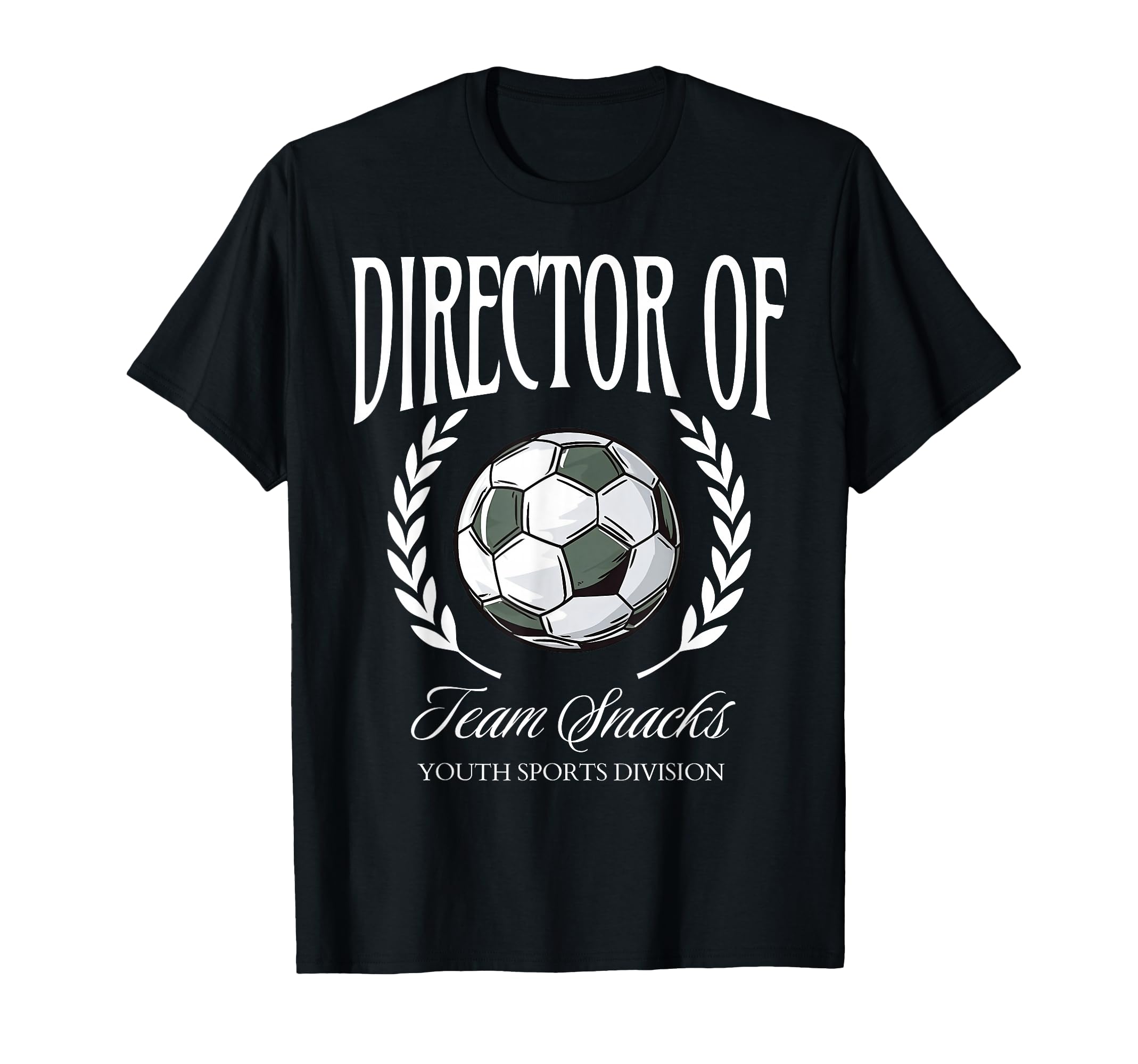 Director Team Snacks Soccer Sports T-Shirt - Aesthetic Graphic Unisex - T-Shirt, Sweatshirt, Hoodie