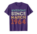 Awesome Since March 1964 Birthday 1964 T-Shirt - Trendy Graphic Unisex - T-Shirt, Sweatshirt, Hoodie