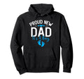 Proud New Dad Its Promoted To Daddy Son Hoodie - Streetwear Style Unisex - T-Shirt, Sweatshirt, Hoodie