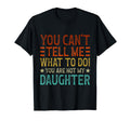 You Cant Tell Me What To Do Youre Not T-Shirt - Minimalist Print Men Women - T-Shirt, Sweatshirt, Hoodie