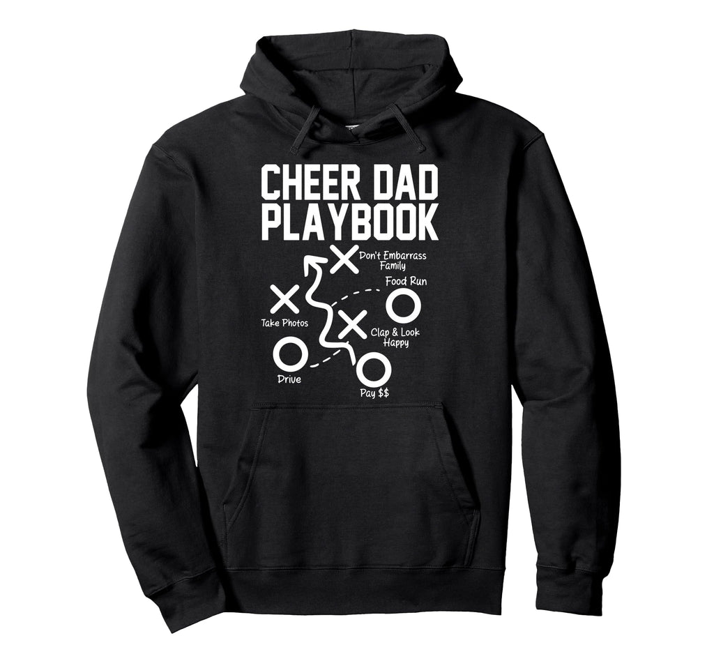 Cheer Dad Playbook Funny Hoodie - Custom Art Print for Adults - T-Shirt, Sweatshirt, Hoodie