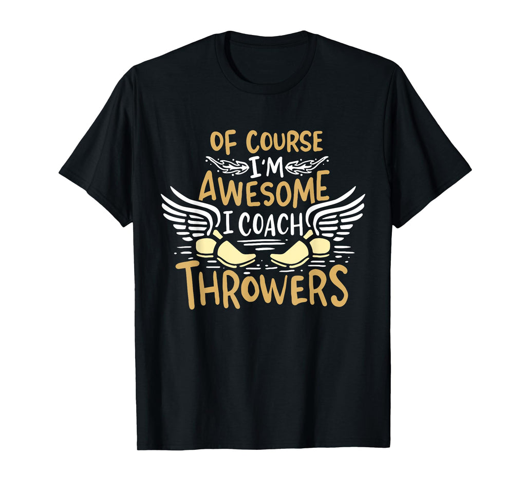 Track And Field Coach Course Im Awesome I T-Shirt - Unique Graphic Unisex - T-Shirt, Sweatshirt, Hoodie