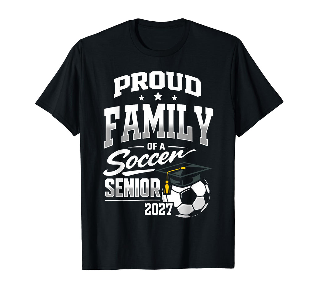 Proud Family Soccer Senior Class T-Shirt - Streetwear Style for Adults - T-Shirt, Sweatshirt, Hoodie