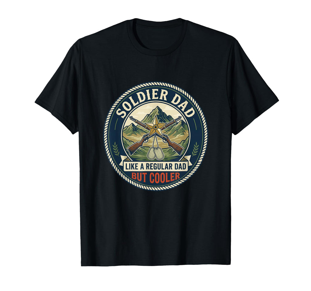 Soldier Dad Military Veteran Army T-Shirt - Aesthetic Graphic Men Women - T-Shirt, Sweatshirt, Hoodie